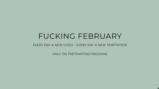 Announcement: Feb Fucks – Surprises Galore